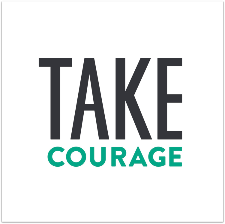 Take Courage Drop Shadow